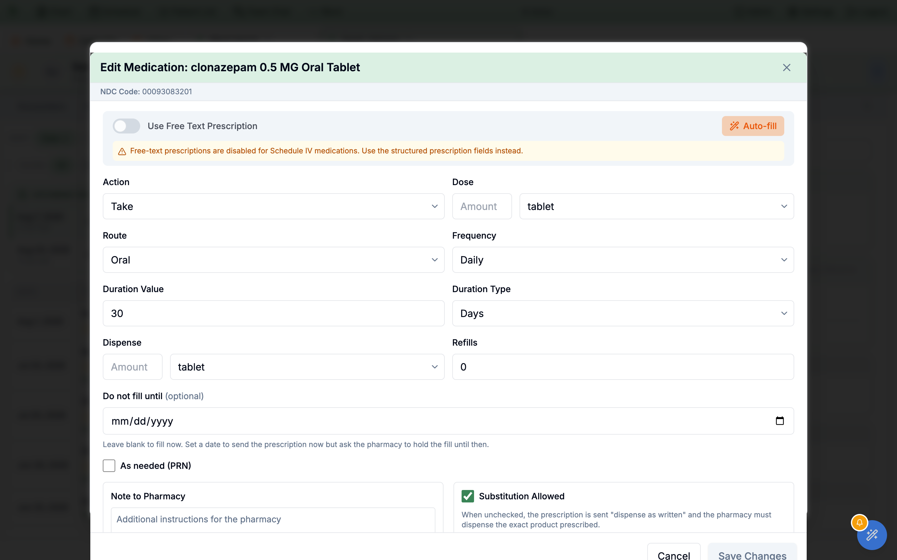 Edit Medication dialog for clonazepam with structured Action/Route/Duration/Dose/Dispense/Frequency/Refills fields, an Auto-fill button, and a notice that free-text prescriptions are disabled for Schedule IV medications