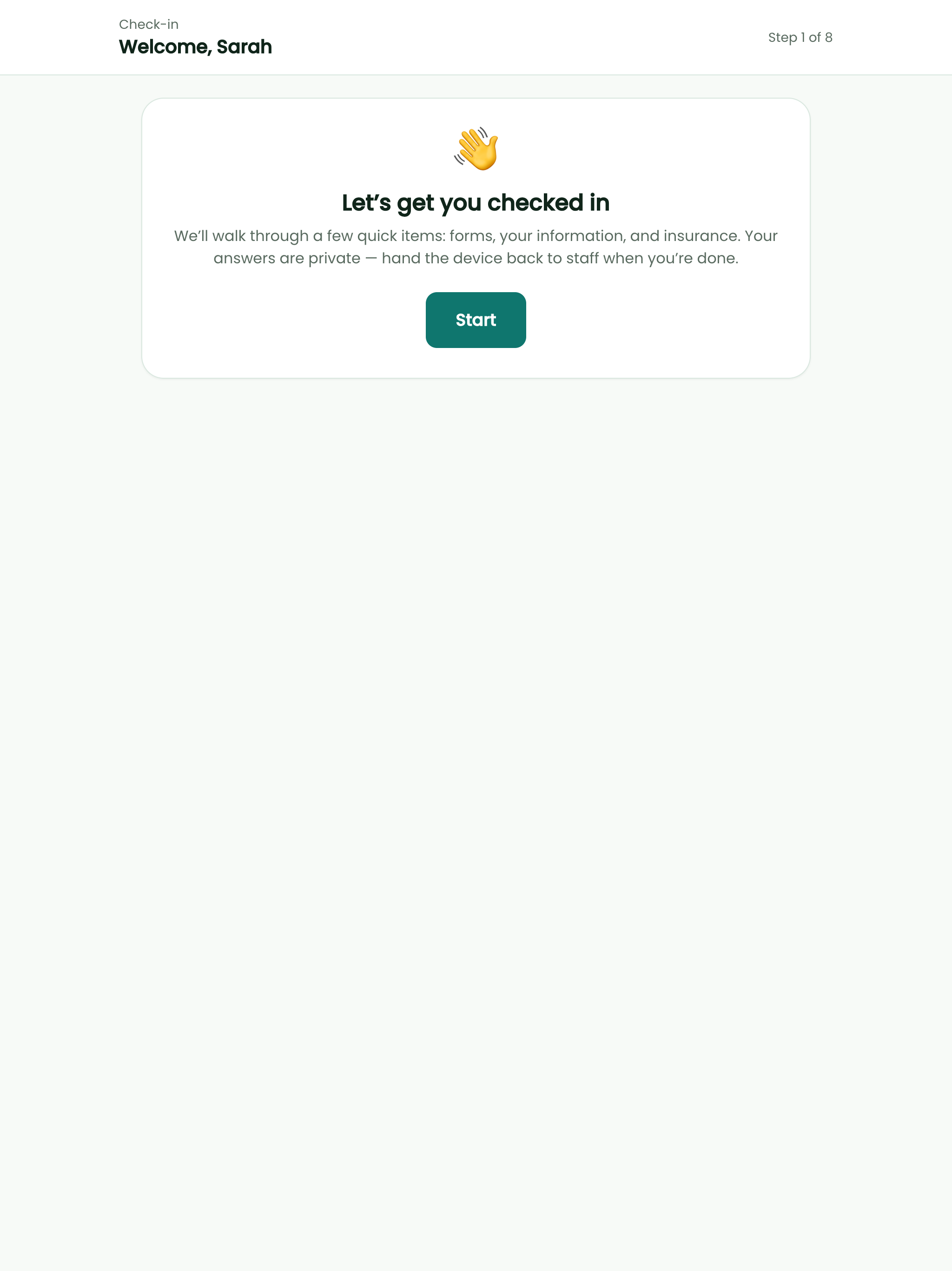 The patient-mode welcome screen reading Let's get you checked in, explaining the steps ahead with a large Start button
