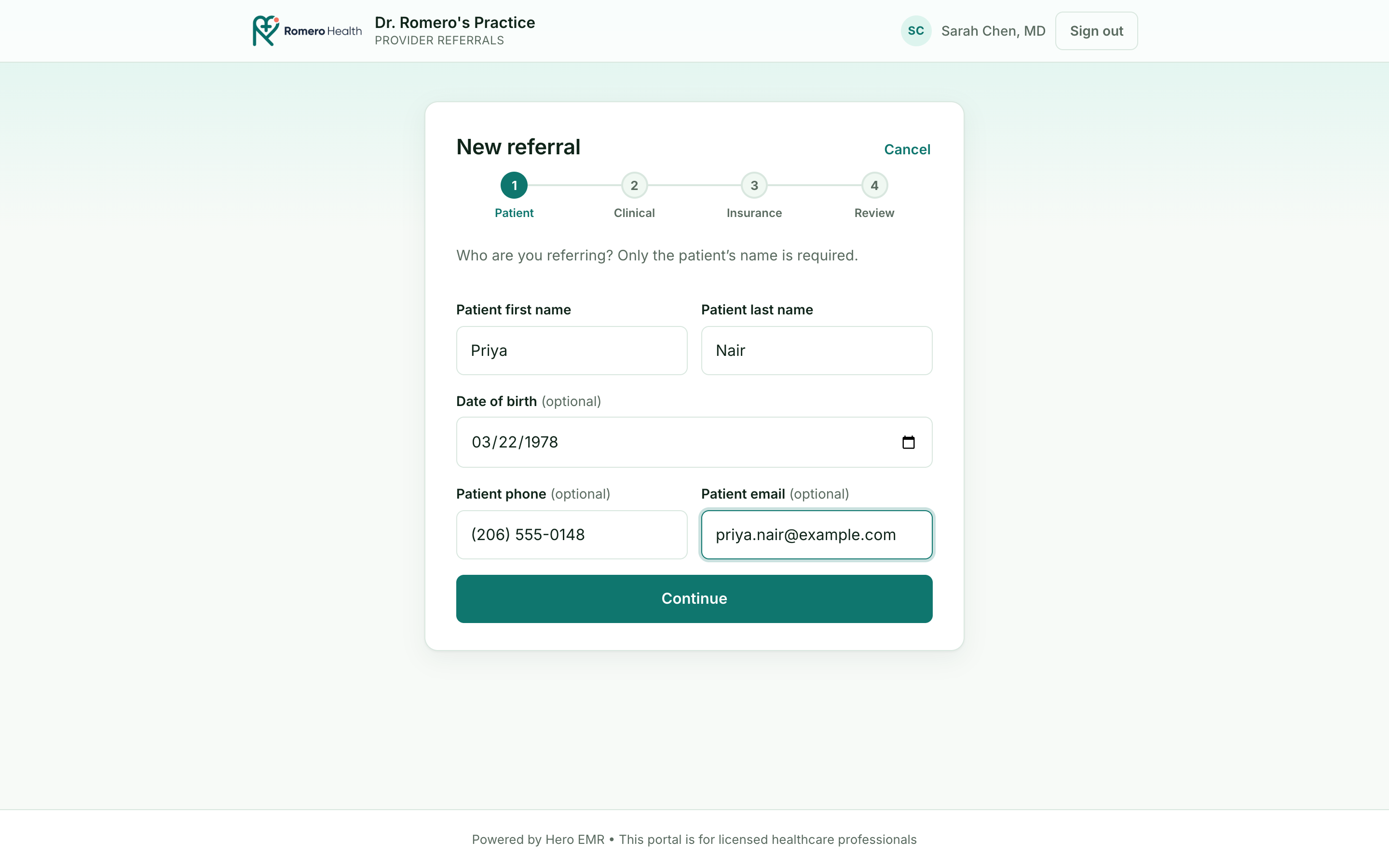 The New referral wizard on step 1 of four (Patient, Clinical, Insurance, Review), captioned Who are you referring? Only the patient's name is required, with Patient first name Priya and last name Nair entered and optional Date of birth, phone, and email fields also filled, above a Continue button